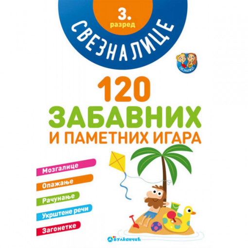 Sveznalice 3. razred - 120 zabavnih i pametnih igara