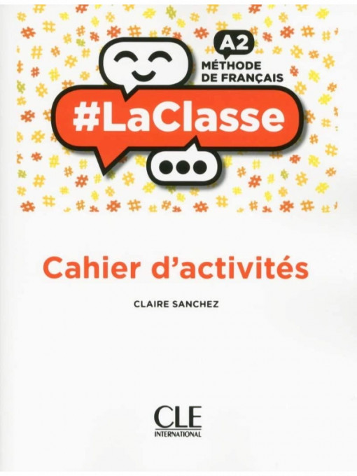 Francuski jezik - LaClasse A2 - Cahier dactivites za 1. razred srednje skole