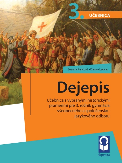 Istorija 3 udžbenik 3. razred gimnazije opšteg tipa i druš.jez. smera na slovačkom jeziku