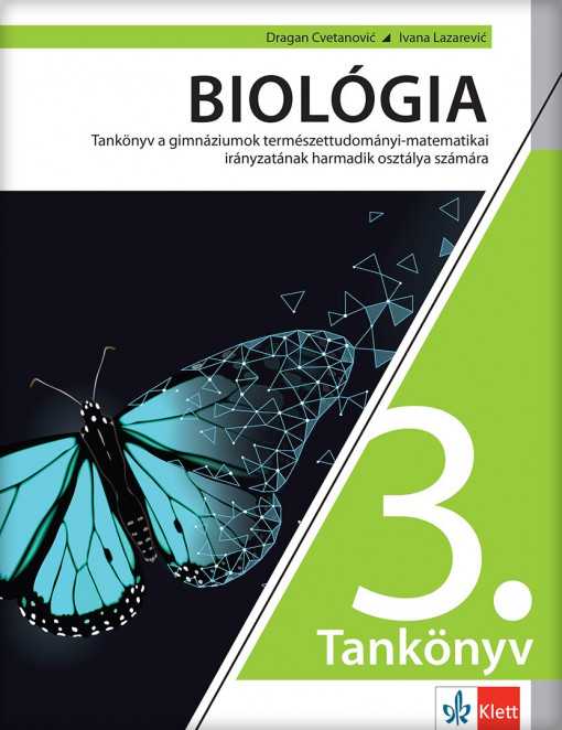 Biologija 3 udžbenik za 3. raz. gimnazije prirodno-mat. sm. na mađarskom jeziku