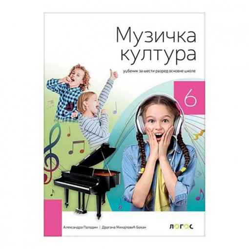 Muzička kultura 6 - udžbenik NOVI LOGOS