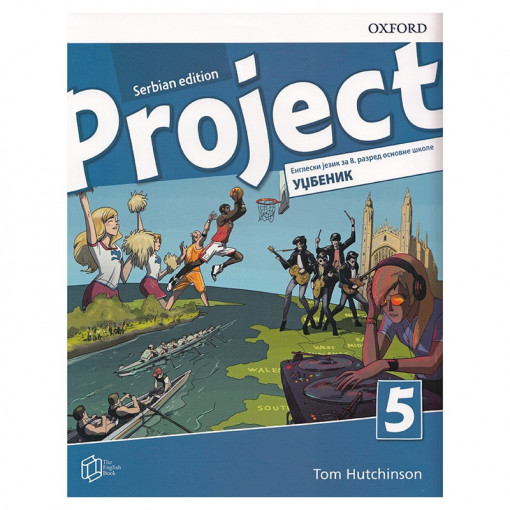 Project 5 (oup) SB Serbian edition 8. razred THE ENGLISH BOOK