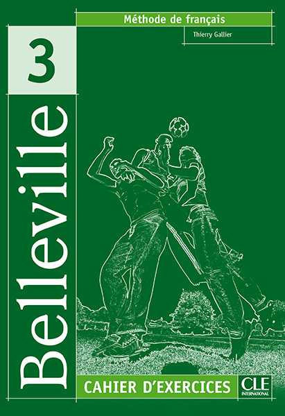 Belleville 3*Cahier d*exercices+1CD audio-T.Gallier