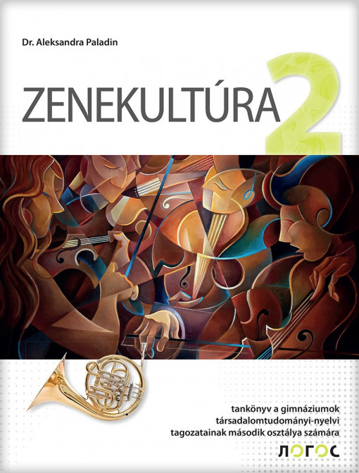 Muzička kultura 2, udžbenik za drugi razred gimnazije društveno-jezičkog smera na mađarskom jeziku Novi Logos