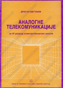 ANALOGNE TELEKOMUNIKACIJE za 4. razred elektrotehnicke skole