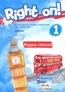 Engleski jezik 5 - RIGHT ON 1 - radna sveska FRESKA