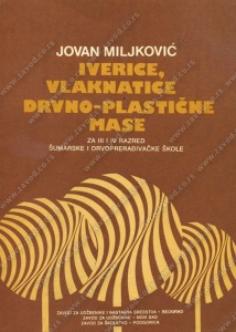 Iverice vlaknatice i drvno-plastične mase za 3. i 4. razred šumarske i drvnopreraðivačke škole