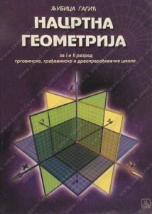 NACRTNA GEOMETRIJA - za 1. i 2. razred trgovinske , gradjevinske i drvnopreradjivacke skole