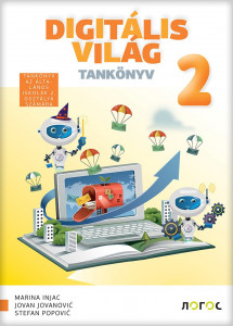Digitalni svet 2 - udžbenik na mađarskom jeziku - Novi Logos