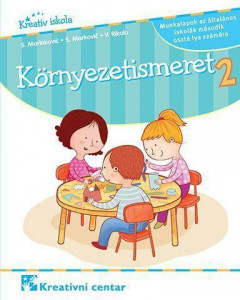 Svet oko nas 2 - radna sveska na mađarskom jeziku - Kreativni centar