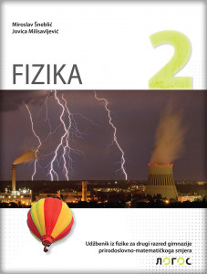 Fizika 2 - udžbenik za drugi razred gimnazije prirodno- matematičkog smera na hrvatskom jeziku - Novi Logos