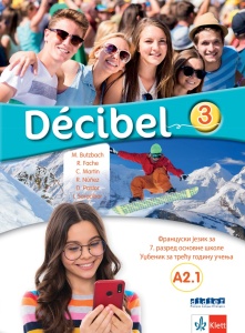 Francuski jezik 3 - Decibel 3 - udžbenik (QR) NOVO IZDANJE M. Bucbah, R. Faš 2025