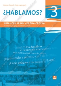 Hablamos 3 - Radna sveska za 7. razred osnovne skole