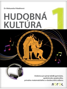 Muzička kultura 1 - udžbenik za prvi r. gimnazije druš.jez., prir.mat. i opšteg tipa na slovačk