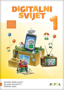 Digitalni svet 1 - udžbenik na bosanskom jeziku - Novi Logos