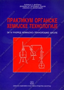 Praktikum ogranske hemijske tehnologije za 4. razred hemijsko-tehnološke škole