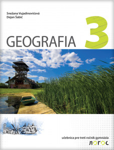 Geografija 3 - udžbenik za treći razred gimnazije na slovačkom jeziku - Novi Logos