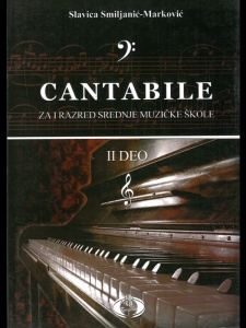 Cantabile za I razred SMS,II deo, S.Smiljanic-Markovic