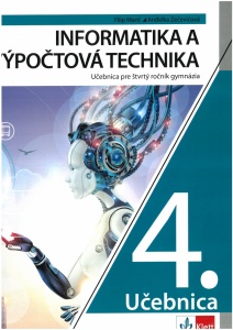 Informatika 4 udzbenik za cetvrti razred gimnazije na slovackom jeziku
