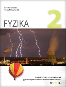 Fizika 2 udžbenik za 2. razred gimnazije pri.matem. smera na slovačkom jeziku