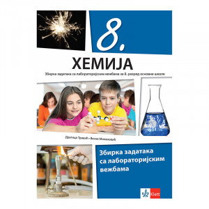 Hemija 8 - zbirka zadataka sa laboratorijskim vežbama KLETT