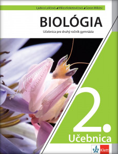 Biologija 2 - udžbenik za drugi razred gimnazije na slovačkom jeziku - Klett