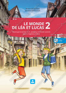 Le monde de Lea et Lukas 2 - udžbenik - ZAVOD ZA UDŽBENIKE