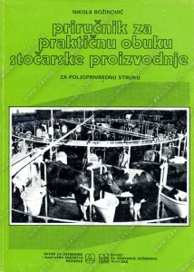 Prirucnik za prakticnu obuku stocarske proizvodnje