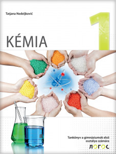 Hemija 1 - udžbenik za prvi razred gimnazije na mađarskom jeziku - Novi Logos
