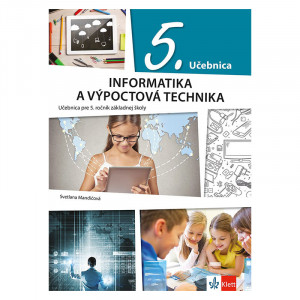Informatika i računarstvo 5 - udžbenik na slovačkom jeziku - Klett