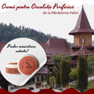 Cremă pentru circulație BioPaltin, un remediu autentic de la Mănăstirea Paltin