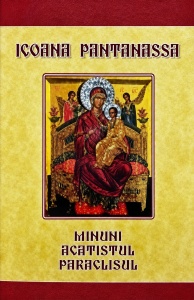 Coperta_fata_cartea-Icoana_Pantanassa-Minuni_Acatistul_Paraclisul