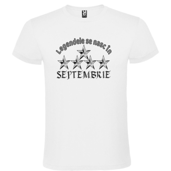 Tricou alb unisex personalizat , "legendele se nasc in septembrie", CRD PRINT