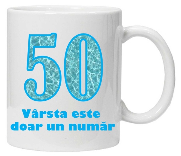 Cana personalizata cu imprimeu "varsta este doar un numar - 50", CRD PRINT