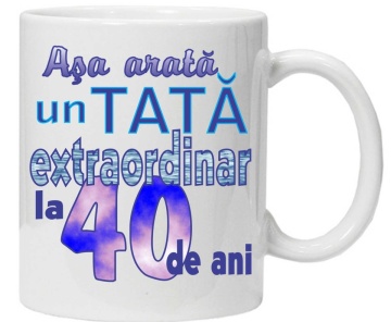 Cana personalizata cu imprimeu "asa arata un tata extraordinar la 40 de ani ",CRD PRINT - Img 1