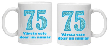 Cana personalizata cu imprimeu "varsta este doar un numar - 75", CRD PRINT - Img 2