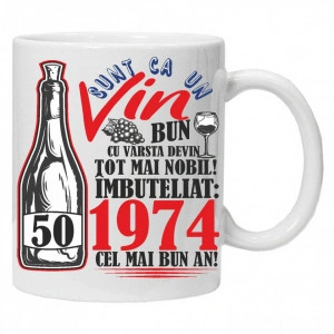 cana Sunt ca un vin bun 50 ani
