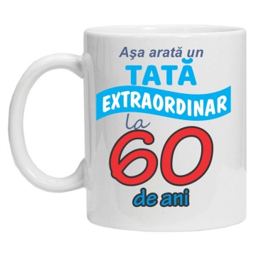 Cana personalizata cu imprimeu "Asa arata un tata extraordinar - 60 ani", Alb, CRD PRINT - Img 3