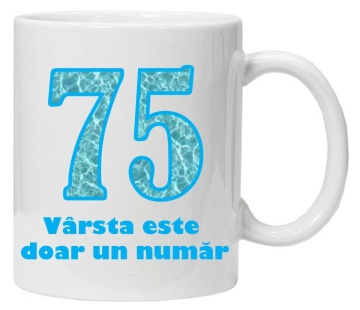 Cana personalizata cu imprimeu "varsta este doar un numar - 75", CRD PRINT - Img 3
