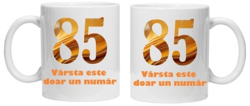 Cana personalizata cu imprimeu "varsta este doar un numar - varianta 2 - 85",CRD PRINT - Img 3