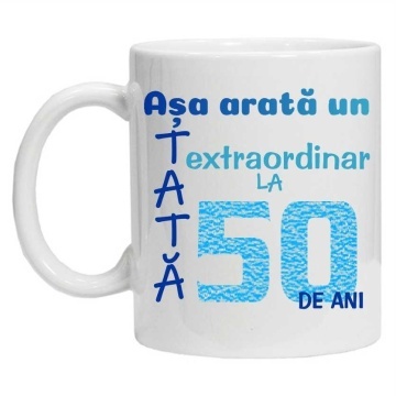 Cana inscriptionata cu textul "Asa arata un tata extraordinar la 50 de ani", CRD PRINT - Img 3
