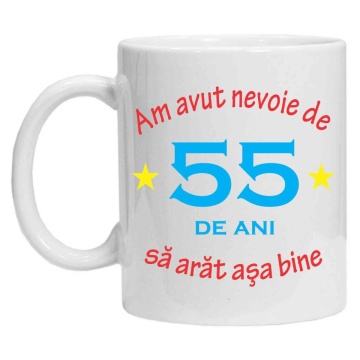 Cana personalizata cu imprimeu "am avut nevoie de 55 de ani", Alb, CRD PRINT - Img 3