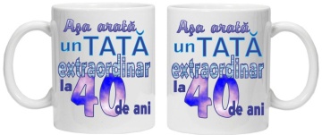 Cana personalizata cu imprimeu "asa arata un tata extraordinar la 40 de ani ",CRD PRINT - Img 3