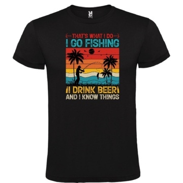 Tricou negru unisex personalizat , "That’s What i do I go Fishing I Drink Beer", CRD PRINT