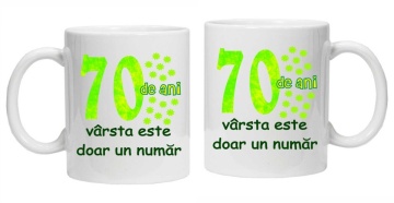 Cana personalizata cu imprimeu "70 de ani varsta este doar un numar", CRD PRINT - Img 2