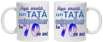 Cana personalizata cu imprimeu "asa arata un tata extraordinar la 70 de ani ",CRD PRINT - Img 3