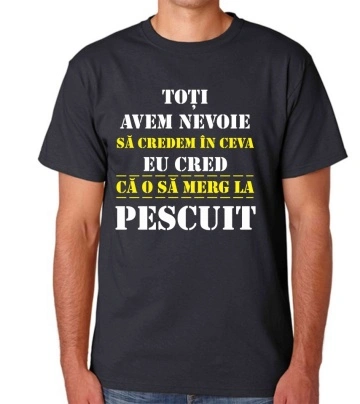 Tricou personalizat "Eu cred ca merg la PESCUIT" , CRD PRINT