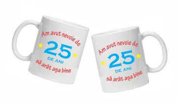 Cana personalizata cu imprimeu "am avut nevoie de 25 de ani", Alb, CRD PRINT - Img 5