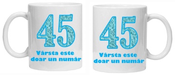 Cana personalizata cu imprimeu "varsta este doar un numar - 45", CRD PRINT - Img 3