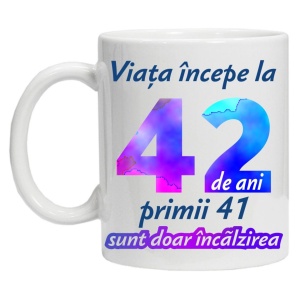 Cana personalizata " Viata incepe la ", 42 ani, CRD PRINT - Img 2